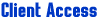 Client Access